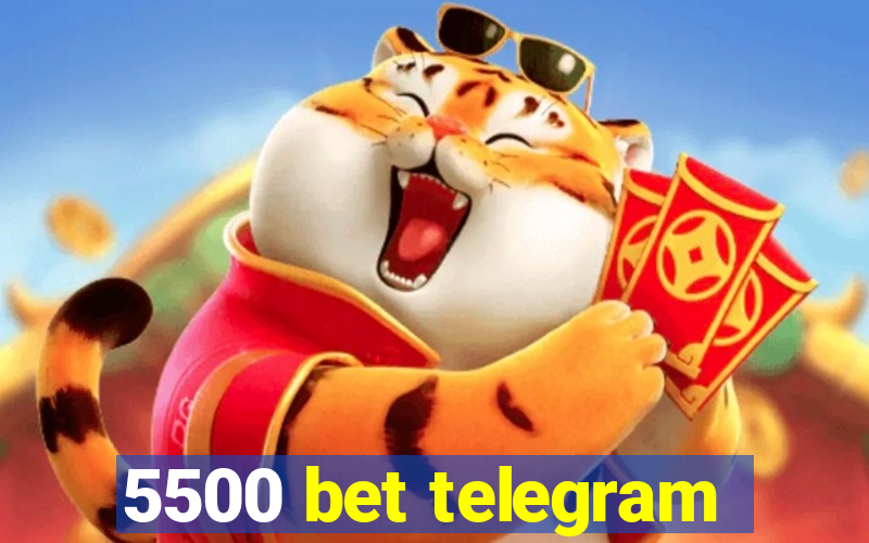 5500 bet telegram